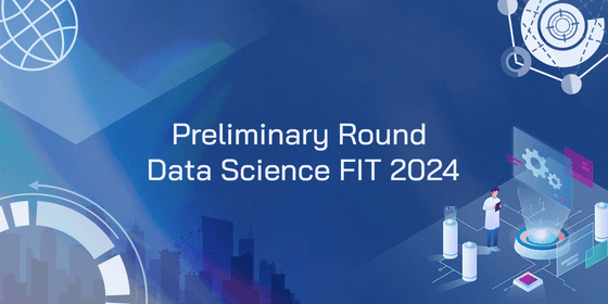 4th Winner of Preliminary Round FIT Competition 2024, FIT Competition 2024